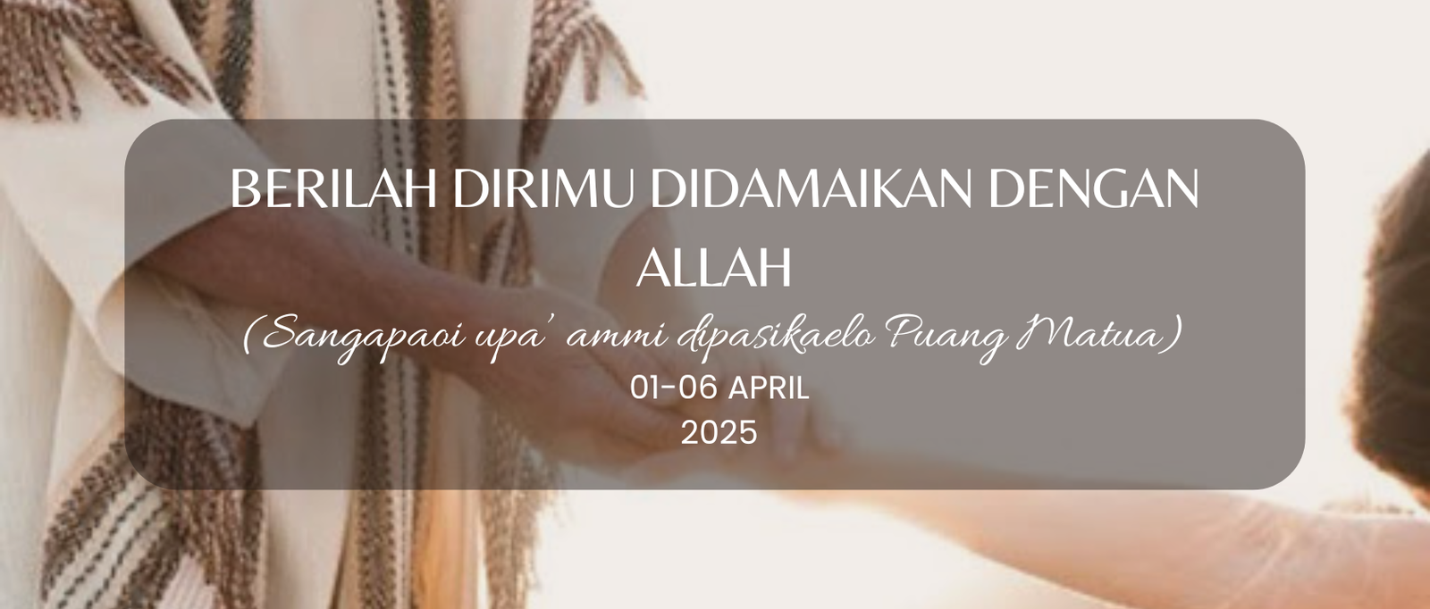 BERILAH DIRIMU DIDAMAIKAN DENGAN ALLAH